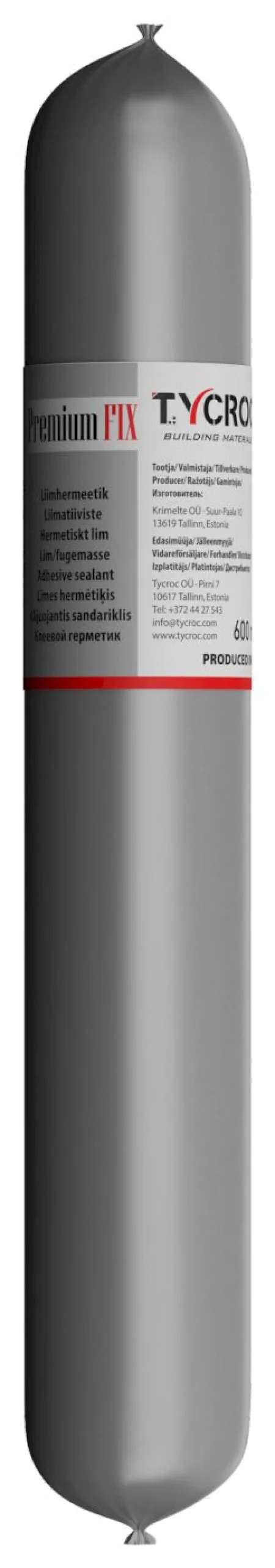 Liimatiiviste Tycroc Premium Fix 600 ml